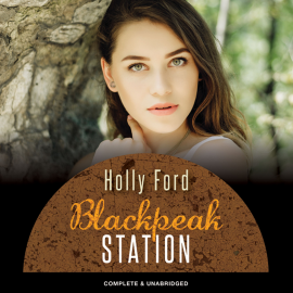 Hörbuch Blackpeak Station  - Autor Holly Ford   - gelesen von Natalie Beran