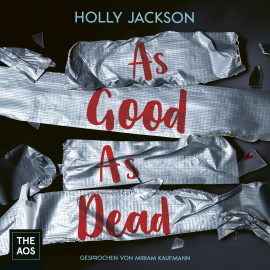 Hörbuch As Good As Dead  - Autor Holly Jackson   - gelesen von Miriam Kaufmann