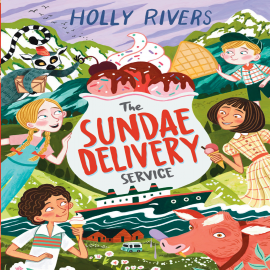 Hörbuch The Sundae Delivery Service  - Autor Holly Rivers   - gelesen von Susie Trayling