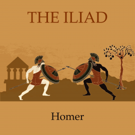 Hörbuch The Illiad  - Autor Homer   - gelesen von Jason Smith