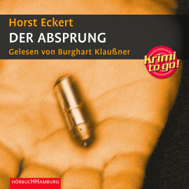 Hörbuch Der Absprung  - Autor Horst Eckert   - gelesen von Burghart Klaußner