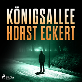 Hörbuch Königsallee  - Autor Horst Eckert   - gelesen von Horst Eckert