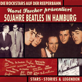 Hörbuch 50 Jahre Beatles  - Autor Horst Fascher   - gelesen von Horst Fascher