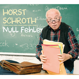 Hörbuch Null Fehler  - Autor Horst Schroth   - gelesen von Horst Schroth