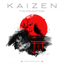 Hörbuch Kaizen - the Advantage  - Autor Hoshihiko Mukai   - gelesen von Jim Klim-Bim