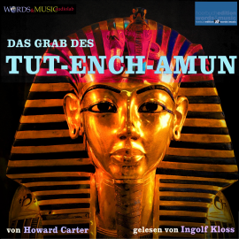 Hörbuch Das Grab des Tut-ench-Amun  - Autor Howard Carter   - gelesen von Ingolf Kloss