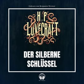 Hörbuch Der silberne Schlüssel  - Autor Howard Phillips Lovecraft   - gelesen von Schauspielergruppe