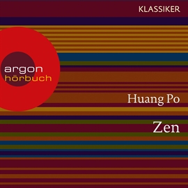 Hörbuch Zen - Auf dem Weg zu sich selbst  - Autor Huang-po   - gelesen von Martin Engler