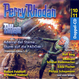 Hörbuch Admiral der Sterne / Sturm auf die PADOM (Atlan Traversan-Zyklus 01/02)  - Autor Hubert Haensel   - gelesen von Schauspielergruppe
