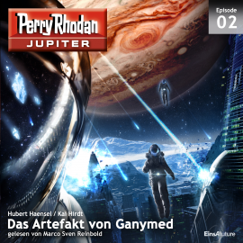 Hörbuch Jupiter 2: Das Artefakt von Ganymed  - Autor Hubert Haensel   - gelesen von Marco Sven Reinbold