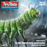 Perry Rhodan 2830: In der Synchronie gestrandet