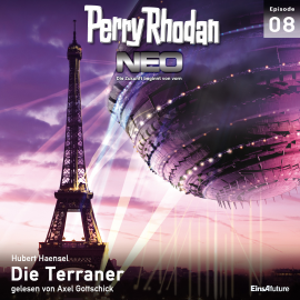 Hörbuch Die Terraner (Perry Rhodan Neo 08)  - Autor Hubert Haensel   - gelesen von Axel Gottschick