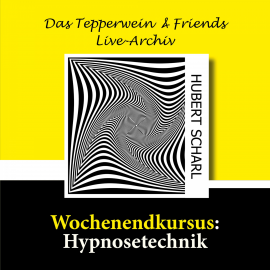 Hörbuch Wochenendkursus: Hypnosetechnik  - Autor Hubert Scharl   - gelesen von Hubert Scharl