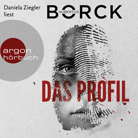 Hörbuch Das Profil - Erdmann und Eloglu, Band 1 (Ungekürzte Lesung)  - Autor Hubertus Borck   - gelesen von Daniela Ziegler