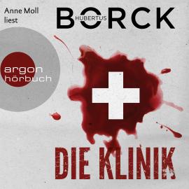 Hörbuch Die Klinik - Franka Erdmann und Alpay Eloğlu, Band 2 (Ungekürzte Lesung)  - Autor Hubertus Borck   - gelesen von Anne Moll