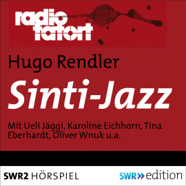 Hörbuch Sinti-Jazz  - Autor Hugo Rendler   - gelesen von Schauspielergruppe