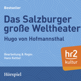 Hörbuch Das Salzburger große Welttheater  - Autor Hugo von Hoffmannsthal   - gelesen von Schauspielergruppe
