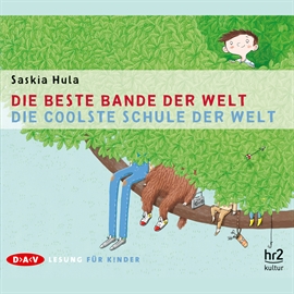 Hörbuch Die beste Bande der Welt /  Die coolste Schule der Welt  - Autor Saskia Hula   - gelesen von Monika Müller-Heusch