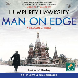 Hörbuch Man on Edge  - Autor Humphrey Hawksley   - gelesen von Jeff Harding