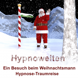 Hörbuch Ein Besuch beim Weihnachtsmann  - Autor Hypnowelten   - gelesen von Michael Gorka
