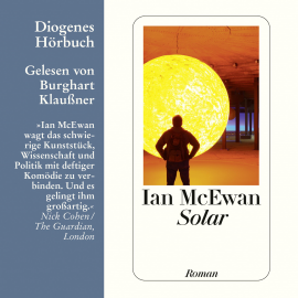 Hörbuch Solar  - Autor Ian McEwan   - gelesen von Burghart Klaußner