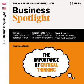 Hörbuch Business-Englisch lernen Audio - Critical thinking  - Autor Ian McMaster   - gelesen von Doug Bolduc