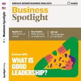 Business-Englisch lernen Audio - What is good leadership?