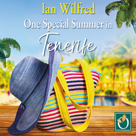 Hörbuch One Special Summer in Tenerife  - Autor Ian Wilfred   - gelesen von Laura Kirman