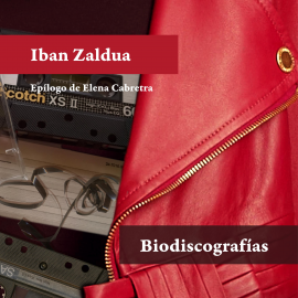 Hörbuch Biodiscografías  - Autor Iban Zaldua   - gelesen von Paco Cardona
