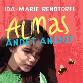 Hörbuch Almas andet ansigt  - Autor Ida-Marie Rendtorff   - gelesen von Marie Nørgaard