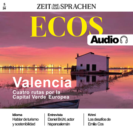 Hörbuch Spanisch lernen Audio – Valencia - Vier Routen durch Europas Grüne Hauptstadt  - Autor Ignacio Rodríguez-Mancheño   - gelesen von Various Artists