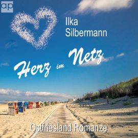 Hörbuch Herz im Netz  - Autor Ilka Silbermann   - gelesen von Ilka Silbermann