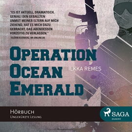 Hörbuch Operation Ocean Emerald  - Autor Ilkka Remes   - gelesen von Wolfgang Rüter