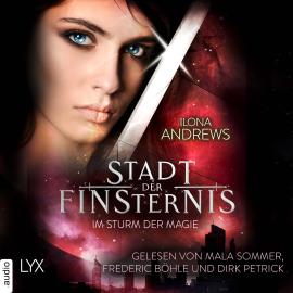 Hörbuch Im Sturm der Magie - Stadt der Finsternis, Prequel (Ungekürzt)  - Autor Ilona Andrews   - gelesen von Schauspielergruppe