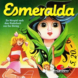 Hörbuch Esmeralda  - Autor Ilse Döring   - gelesen von Schauspielergruppe