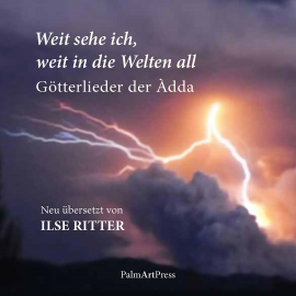 Hörbuch Weit sehe ich, weit in die Welten all  - Autor Ilse Ritter   - gelesen von Ilse Ritter