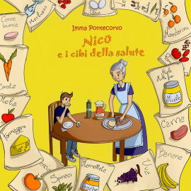 Hörbuch Nico e i cibi della salute  - Autor Imma Pontecorvo   - gelesen von Teresa Ietto
