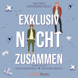 Hörbuch Exklusiv nicht zusammen  - Autor Ina Taus   - gelesen von Schauspielergruppe