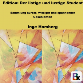 Hörbuch Edition: Der listige und lustige Student  - Autor Inge Homberg   - gelesen von Simone H. (Simone Homberg)