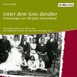 Hörbuch Unter dem Gras daruber  - Autor Jürgen Geers;Inge Kurtz  