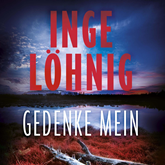 Hörbuch Gedenke mein  - Autor Inge Löhnig   - gelesen von Vera Teltz