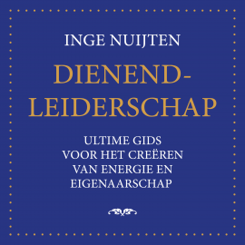 Hörbuch Dienend-Leiderschap  - Autor Inge Nuijten   - gelesen von Roel Fooij