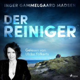 Hörbuch Der Reiniger (Ungekürzt)  - Autor Inger Gammelgaard Madsen   - gelesen von Ulrike Folkerts