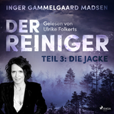 Hörbuch Die Jacke (Der Reiniger 3)  - Autor Inger Gammelgaard Madsen   - gelesen von Ulrike Folkerts
