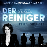 Hörbuch Die Liste (Der Reiniger 1)  - Autor Inger Gammelgaard Madsen   - gelesen von Ulrike Folkerts