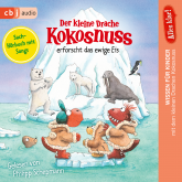 Hörbuch Alles klar! Der kleine Drache Kokosnuss erforscht das ewige Eis  - Autor Ingo Siegner   - gelesen von Philipp Schepmann