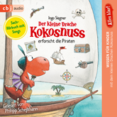 Hörbuch Alles klar! Der kleine Drache Kokosnuss erforscht die Piraten  - Autor Ingo Siegner   - gelesen von Philipp Schepmann