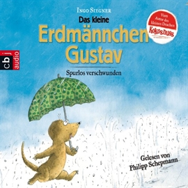 Hörbuch Spurlos verschwunden (Erdmännchen Gustav 5)  - Autor Ingo Siegner   - gelesen von Philipp Schepmann