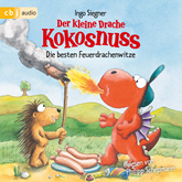 Hörbuch Der kleine Drache Kokosnuss - Die besten Feuerdrachenwitze  - Autor Ingo Siegner   - gelesen von Philipp Schepmann