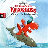 Hörbuch Der kleine Drache Kokosnuss - Witze von der Dracheninsel  - Autor Ingo Siegner   - gelesen von Philipp Schepmann